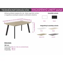 Linett magasfényű asztal